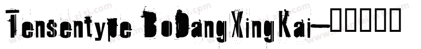 Tensentype BoDangXingKai字体转换